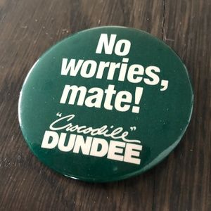 Crocodile Dundee 1986 Pin Pinback Button Movie
